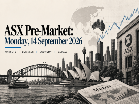 ASX Pre-Market: Monday, 14 September 2026